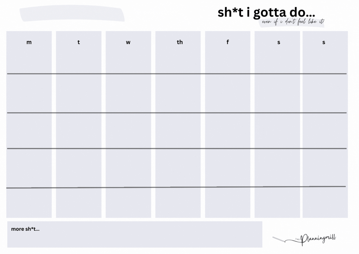 weekly sh*t I gotta do planner in black + white