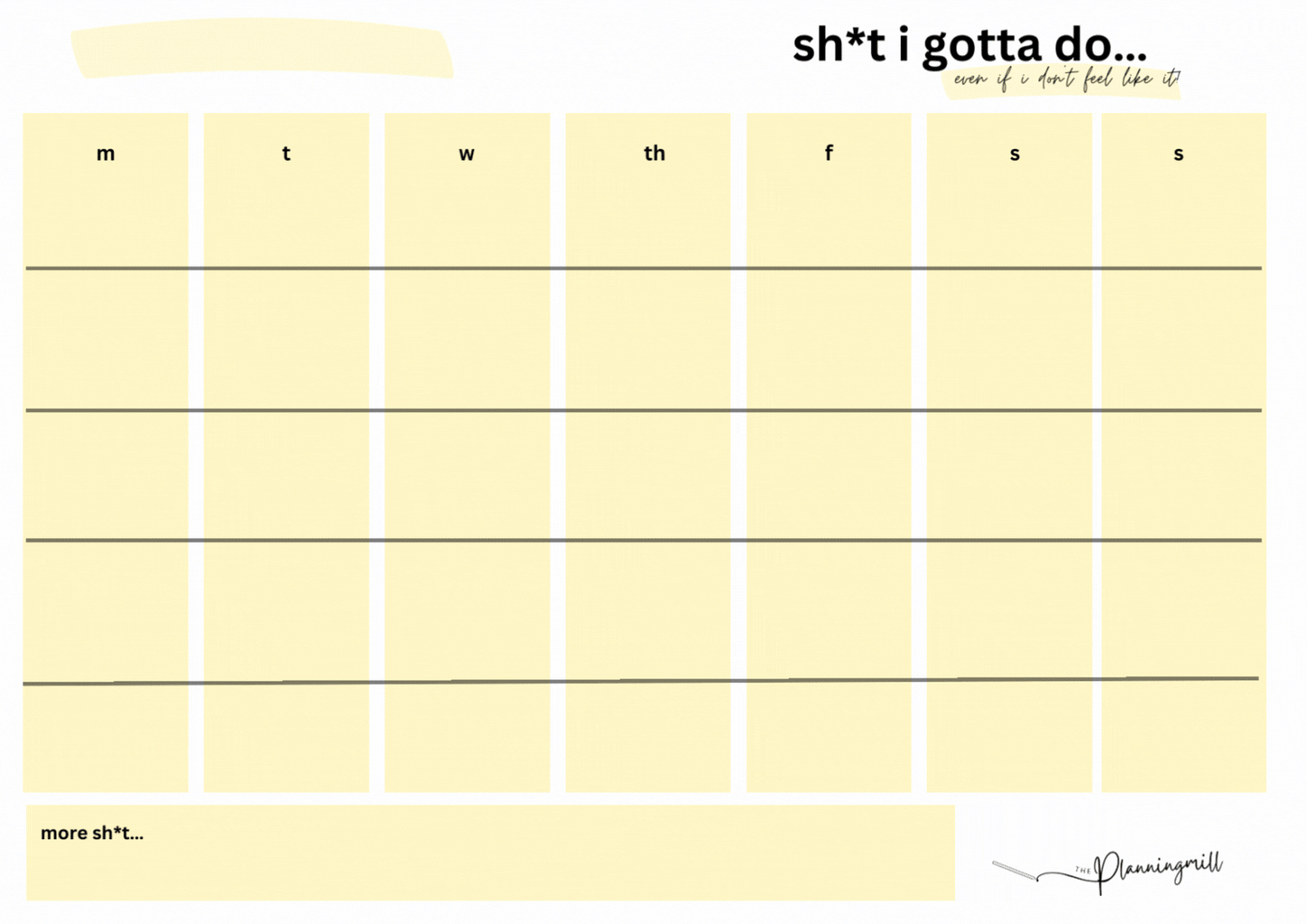 weekly sh*t I gotta do planner